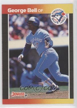 1989 Donruss - [Base] #149.2 - George Bell (*Denotes  Next to PERFORMANCE)