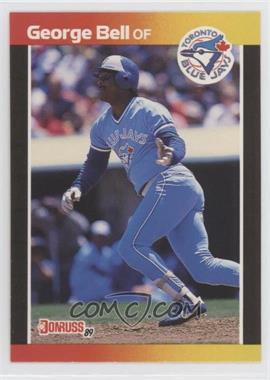 1989 Donruss - [Base] #149.2 - George Bell (*Denotes  Next to PERFORMANCE)