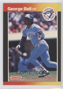 1989 Donruss - [Base] #149.2 - George Bell (*Denotes  Next to PERFORMANCE)