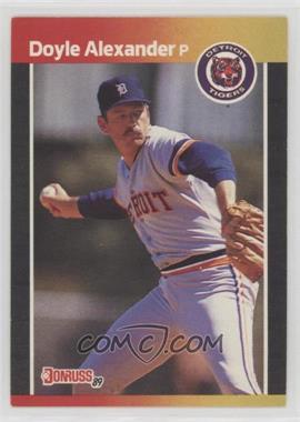 1989 Donruss - [Base] #178.1 - Doyle Alexander (*Denotes*  Next to PERFORMANCE)