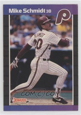 1989 Donruss - [Base] #193.1 - Mike Schmidt (*Denotes*  Next to PERFORMANCE) [Good to VG‑EX]