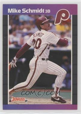 1989 Donruss - [Base] #193.2 - Mike Schmidt (*Denotes  Next to PERFORMANCE)