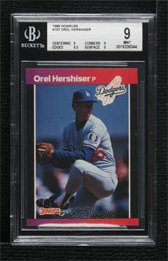 1989 Donruss - [Base] #197.1 - Orel Hershiser (*Denotes*  Next to PERFORMANCE) [BGS 9 MINT]