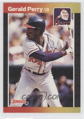 1989 Donruss - [Base] #239.1 - Gerald Perry (*Denotes*  Next to PERFORMANCE)