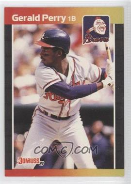 1989 Donruss - [Base] #239.1 - Gerald Perry (*Denotes*  Next to PERFORMANCE)