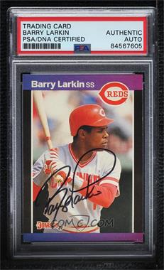 1989 Donruss - [Base] #257.2 - Barry Larkin (*Denotes  Next to PERFORMANCE) [PSA Authentic PSA/DNA Cert]