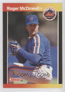 1989 Donruss - [Base] #265.2 - Roger McDowell (*Denotes  Next to PERFORMANCE)