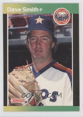 1989 Donruss - [Base] #272.2 - Dave Smith (*Denotes  Next to PERFORMANCE)