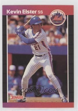 1989 Donruss - [Base] #289.2 - Kevin Elster (*Denotes  Next to PERFORMANCE) [EX to NM]