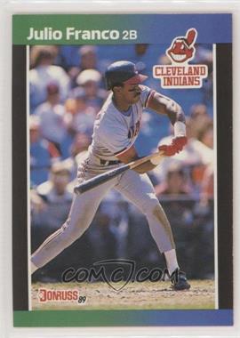 1989 Donruss - [Base] #310.2 - Julio Franco (*Denotes  Next to PERFORMANCE)