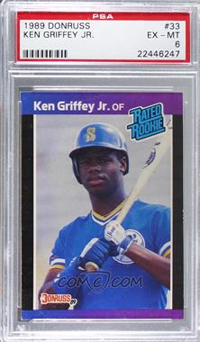 1989 Donruss - [Base] #33.1 - Rated Rookie - Ken Griffey Jr. (*Denotes*  Next to PERFORMANCE) [PSA 6 EX‑MT]