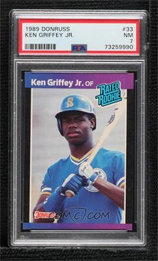 1989 Donruss - [Base] #33.1 - Rated Rookie - Ken Griffey Jr. (*Denotes*  Next to PERFORMANCE) [PSA 7 NM]