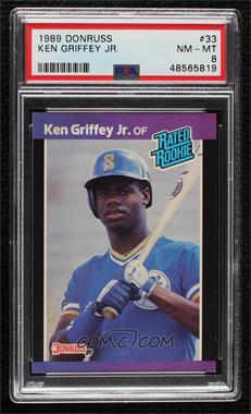 1989 Donruss - [Base] #33.1 - Rated Rookie - Ken Griffey Jr. (*Denotes*  Next to PERFORMANCE) [PSA 8 NM‑MT]