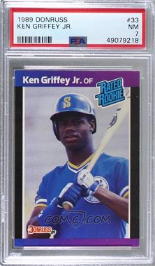 1989 Donruss - [Base] #33.1 - Rated Rookie - Ken Griffey Jr. (*Denotes*  Next to PERFORMANCE) [PSA 7 NM]