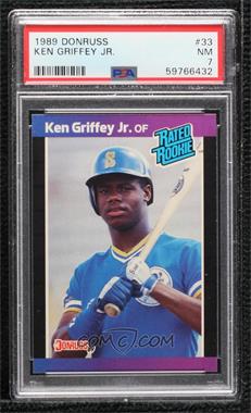 1989 Donruss - [Base] #33.1 - Rated Rookie - Ken Griffey Jr. (*Denotes*  Next to PERFORMANCE) [PSA 7 NM]