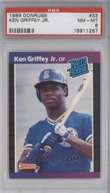 1989 Donruss - [Base] #33.1 - Rated Rookie - Ken Griffey Jr. (*Denotes*  Next to PERFORMANCE) [PSA 8 NM‑MT]