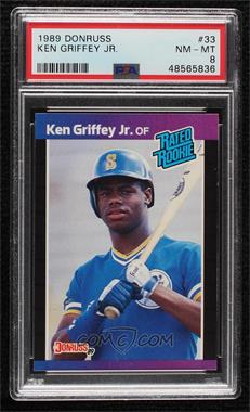 1989 Donruss - [Base] #33.1 - Rated Rookie - Ken Griffey Jr. (*Denotes*  Next to PERFORMANCE) [PSA 8 NM‑MT]