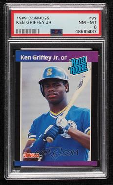 1989 Donruss - [Base] #33.1 - Rated Rookie - Ken Griffey Jr. (*Denotes*  Next to PERFORMANCE) [PSA 8 NM‑MT]