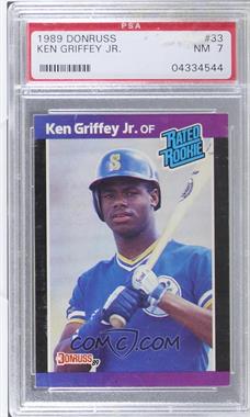 1989 Donruss - [Base] #33.1 - Rated Rookie - Ken Griffey Jr. (*Denotes*  Next to PERFORMANCE) [PSA 7 NM]