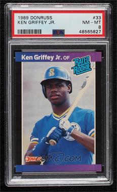 1989 Donruss - [Base] #33.1 - Rated Rookie - Ken Griffey Jr. (*Denotes*  Next to PERFORMANCE) [PSA 8 NM‑MT]