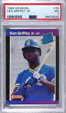 1989 Donruss - [Base] #33.1 - Rated Rookie - Ken Griffey Jr. (*Denotes*  Next to PERFORMANCE) [PSA 7 NM]