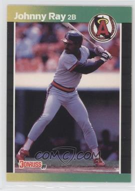 1989 Donruss - [Base] #331.2 - Johnny Ray (*Denotes  Next to PERFORMANCE)