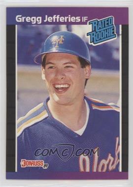 1989 Donruss - [Base] #35.2 - Rated Rookie - Gregg Jefferies (*Denotes  Next to PERFORMANCE)