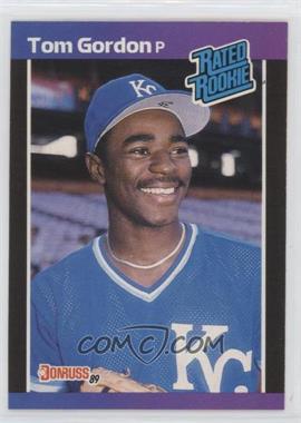1989 Donruss - [Base] #45.1 - Rated Rookie - Tom Gordon (*Denotes*  Next to PERFORMANCE)