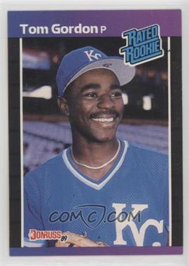 1989 Donruss - [Base] #45.1 - Rated Rookie - Tom Gordon (*Denotes*  Next to PERFORMANCE)