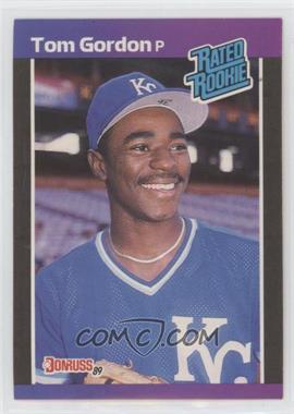 1989 Donruss - [Base] #45.2 - Rated Rookie - Tom Gordon (*Denotes  Next to PERFORMANCE)