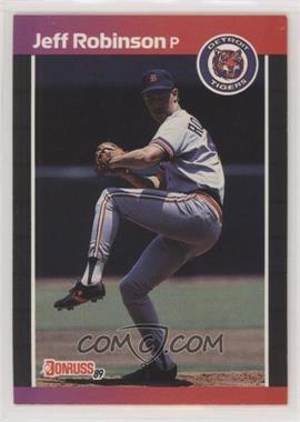 1989 Donruss - [Base] #470.2 - Jeff Robinson (*Denotes  Next to PERFORMANCE)