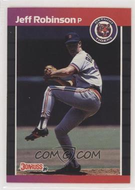 1989 Donruss - [Base] #470.2 - Jeff Robinson (*Denotes  Next to PERFORMANCE)