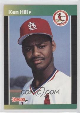 1989 Donruss - [Base] #536 - Ken Hill