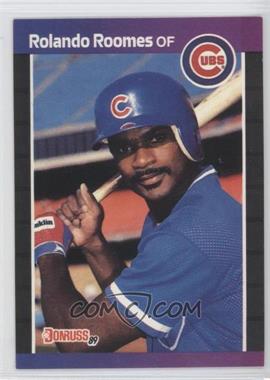 1989 Donruss - [Base] #577 - Rolando Roomes