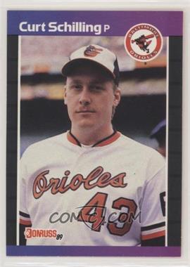 1989 Donruss - [Base] #635.1 - Curt Schilling (*Denotes* Next to PERFORMANCE)