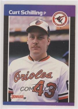 1989 Donruss - [Base] #635.1 - Curt Schilling (*Denotes* Next to PERFORMANCE) [EX to NM]