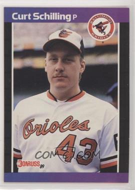 1989 Donruss - [Base] #635.1 - Curt Schilling (*Denotes* Next to PERFORMANCE)