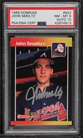 John Smoltz (*Denotes Next to PERFORMANCE) [PSA/DNA Encased]