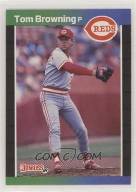 1989 Donruss - [Base] #71.1 - Tom Browning (*Denotes*  Next to PERFORMANCE)