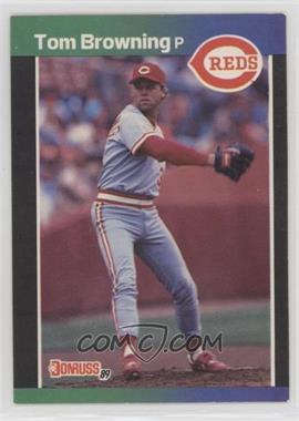 1989 Donruss - [Base] #71.1 - Tom Browning (*Denotes*  Next to PERFORMANCE)