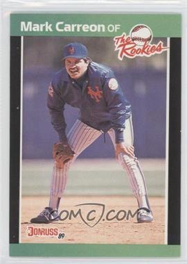 1989 Donruss The Rookies - Box Set [Base] #18 - Mark Carreon