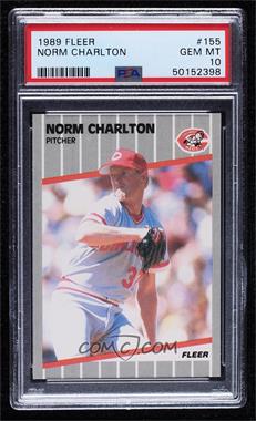 1989 Fleer - [Base] #155 - Norm Charlton [PSA 10 GEM MT]