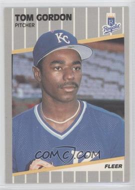 1989 Fleer - [Base] #284 - Tom Gordon