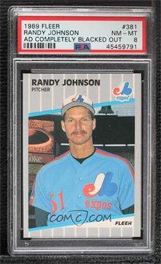 1989 Fleer - [Base] #381.11 - Randy Johnson (Completely Blacked Out Billboard) [PSA 8 NM‑MT]