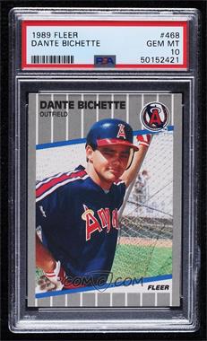 1989 Fleer - [Base] #468 - Dante Bichette [PSA 10 GEM MT]