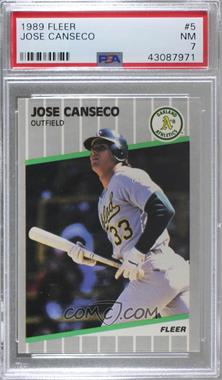 1989 Fleer - [Base] #5 - Jose Canseco [PSA 7 NM]
