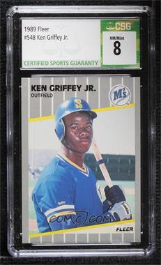 1989 Fleer - [Base] #548 - Ken Griffey Jr. [CSG 8 NM/Mint]