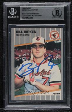 1989 Fleer - [Base] #616.1 - Billy Ripken (FF on Bat Knob) [BAS BGS Authentic]