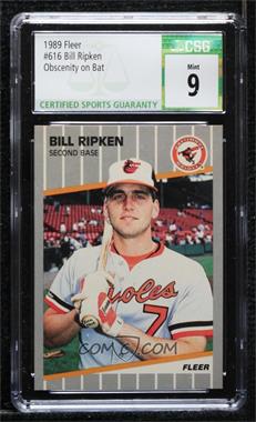 1989 Fleer - [Base] #616.1 - Billy Ripken (FF on Bat Knob) [CSG 9 Mint]