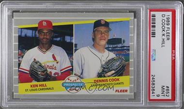 1989 Fleer - [Base] #652 - Major League Prospects -  Ken Hill, Dennis Cook [PSA 9 MINT]